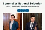 Hội Sommelier Việt Nam - Vietnam Sommelier Association (VSA) công bố đại diện Việt Nam tham dự ASI Best Sommelier of the World 2026
